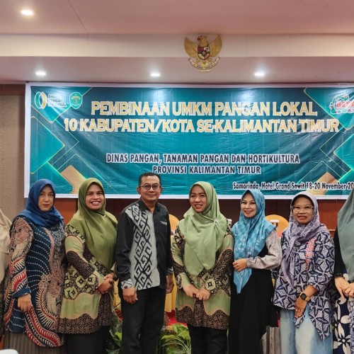 Mengikuti kegiatan Pembinaan UMKM Pangan Lokal Kabupaten / Kota Se Kalimantan Timur